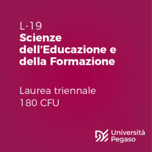 Laurea Triennale in Scienze dell’Educazione e della Formazione (L-19)