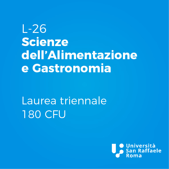 Laurea Triennale in Scienze dell’Alimentazione e Gastronomia (L-26)