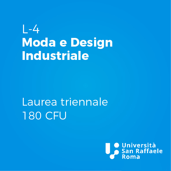 Laurea Triennale in Moda e Design Industriale (L-4)