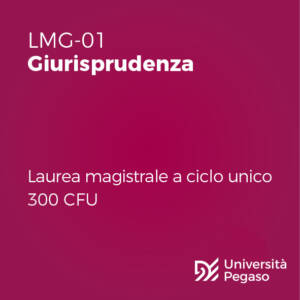 Laurea Magistrale a ciclo unico in Giurisprudenza (LGM-01)