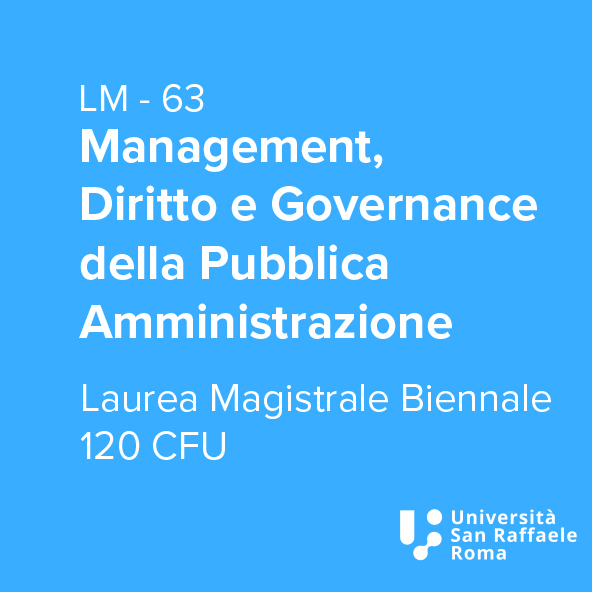 Management, Diritto e Governance della Pubblica Amministrazione (LM - 63)